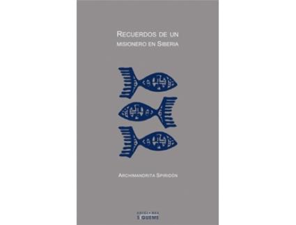 Livro Recuerdos De Un Misionero En Siberia de Archimandrita Spiridon (Espanhol)