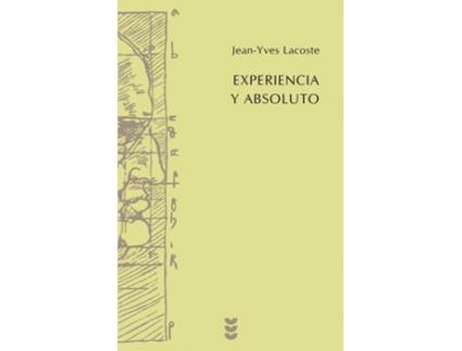 Livro Experiencia Y Absoluto de Jean Yves Lacoste (Espanhol)