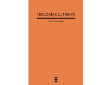 Livro Teología Del Tiempo de José Granados García (Espanhol)