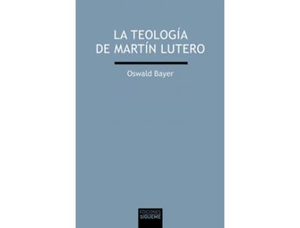 Livro La Teología De Martín Lutero de Oswald Bayer (Espanhol)