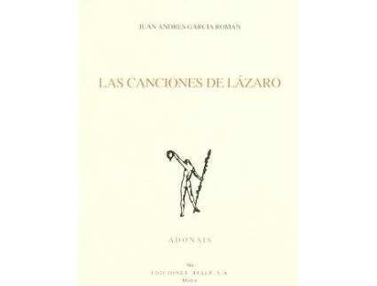 Livro Las Canciones De Lázaro de Juan Andrés García Román (Espanhol)