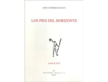 Livro Los Pies Del Horizonte de José Gutiérrez Román (Espanhol)