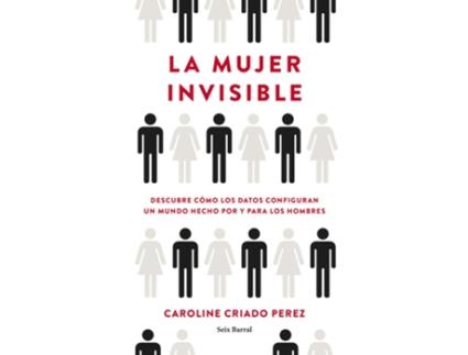 Livro La Mujer Invisible de Caroline Criado Perez (Espanhol)