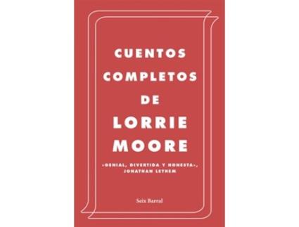 Livro Cuentos Completos de Lorrie Moore (Espanhol)