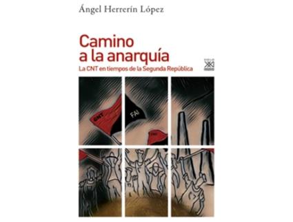 Livro Camino A La Anarquía de Ángel Herrerín (Espanhol)
