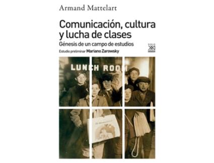 Livro Comunicación, Cultura Y Lucha De Clases de Armand Mattelart (Espanhol)