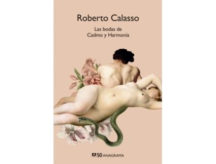 Livro Las Bodas De Cadmo Y Harmonía de Roberto Calasso (Espanhol)
