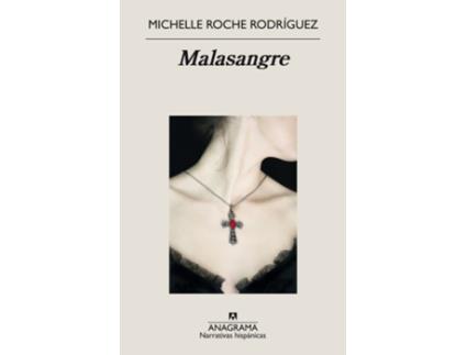 Livro Malasangre de Michelle Roche Rodríguez (Espanhol)