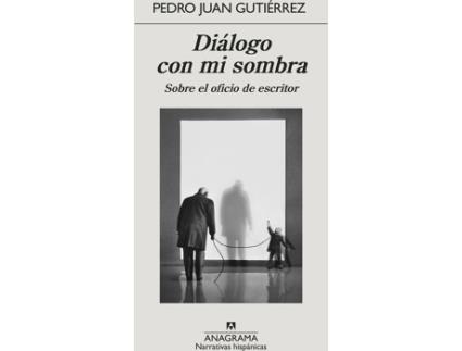 Livro Diálogo Con Mi Sombra de Pedro Juan Gutiérrez (Espanhol)