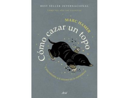 Livro Cómo Cazar Un Topo de Marc Hamer (Espanhol)