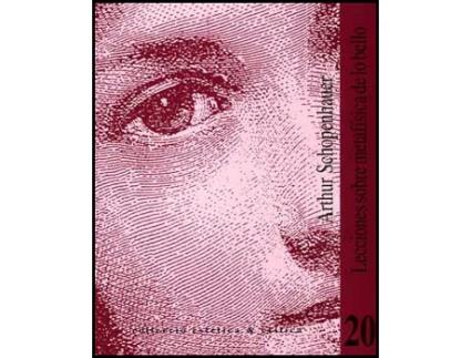 Livro Lecciones Sobre Metafísica De Lo Bello de Arthur Schopenhauer (Español)