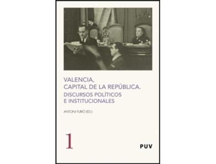 Livro Valencia, Capital De La Republica de Antonied Furio I Diego (Espanhol)