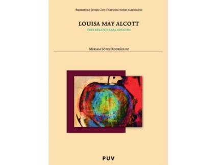 Livro Louisa May Alcott de Miriam López Rodríguez (Español)