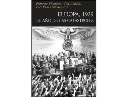 Livro Europa 1939 El Año De Las Catástrofes de VVAA (Espanhol)