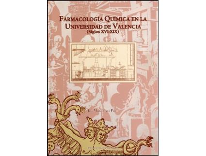 Livro Farmacología Química En La Universidad Valencia de José María López Piñero (Español)