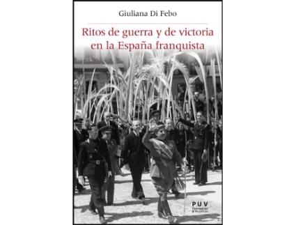 Livro Ritos De Guerra Y Victora En La España Franquista de VVAA (Espanhol)