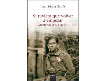 Livro Si Tuviera Que Volver A Empezar de Juan Martín García (Espanhol)