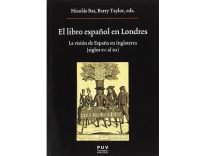 Livro El Libro Español En Londres de Nicolás Bas (Espanhol)