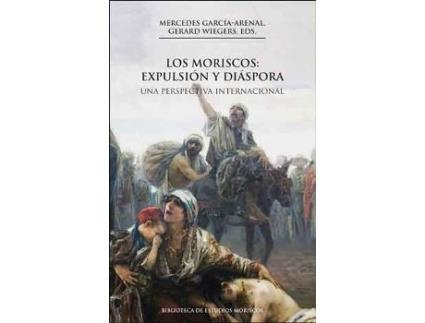 Livro Los Moriscos: Expulsión Y Diáspora, 2A Ed. de Mercedes García-Arenal (Espanhol)