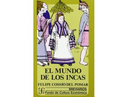 Livro El Mundo De Los Incas de Felipe Cossio Del Pomar (Espanhol)