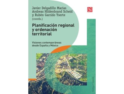 Livro Planificación Regional Y Ordenación Territorial de Javier Delgadillo Macias (Espanhol)