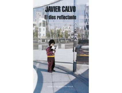 Livro El Dios Reflectante de Javier Calvo (Espanhol)