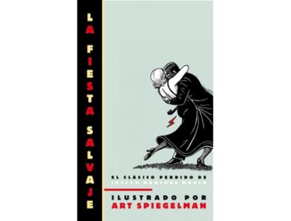 Livro La Fiesta Salvaje de Art Spiegelman (Espanhol)