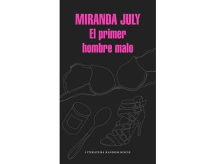 Livro El Primer Hombre Malo de Miranda July (Español)