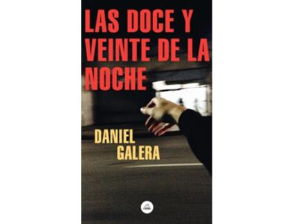 Livro Las Doce Y Veinte De La Noche de Daniel Galera (Espanhol)