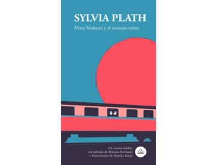 Livro Mary Ventura Y El Noveno Reino de Sylvia Plath (Español)