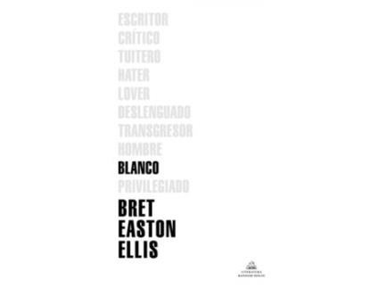 Livro Blanco de Bret Easton Ellis (Español)