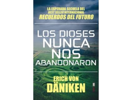 Livro Los Dioses Nunca Nos Abandonaron de Erich Von Däniken (Espanhol)