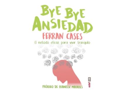 Livro Bye Bye Ansiedad de Ferran Cases (Espanhol)