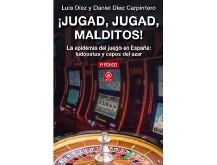 Livro ¡Jugad, Jugad, Malditos! de Luis Díez (Espanhol)