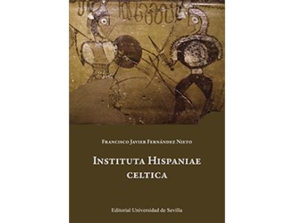 Livro Instituta Hispaniae Celtica de Francisco Javier Fernández Nieto (Espanhol)