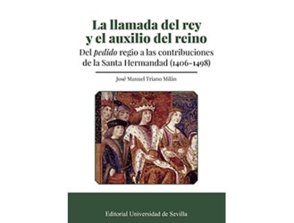 Livro La Llamada Del Rey Y El Auxilio Del Reino de Jose Manuel+ Triano (Espanhol)