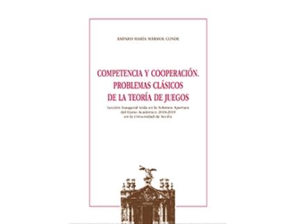 Livro Competencia Y Cooperación Problemas Clásicos De La Teoría D de Amparo María Mármol Conde (Espanhol)