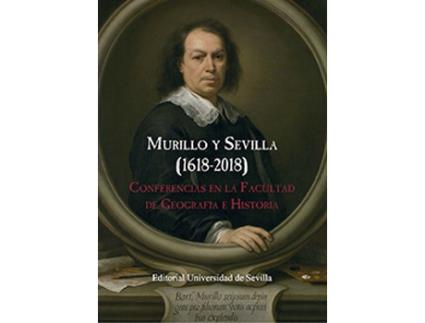 Livro Murillo Y Sevilla 1618-2018 de Palomero Paramo (Espanhol)