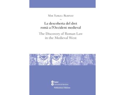 Livro Descoberta Del Dret Roma A LOccident Medieval de Max Turull Rubinat (Catalão)