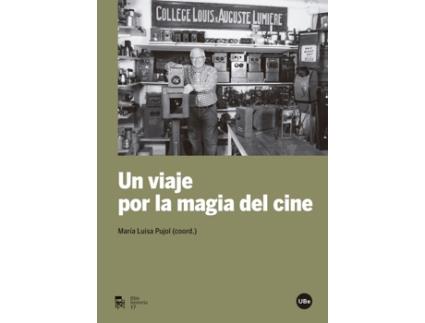 Livro Un Viaje Por La Magia Del Cine de María Luisa Pujol (Espanhol)