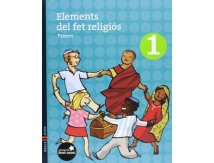 Livro Elements Fet Religios 1RPrim (Projecte Fent Cami de Gabriel Villa-Real Tapias (Catalão)