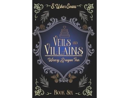Livro Veils and Villains A Cozy Fantasy Novel de S Usher Evans (Inglês - Capa Dura)