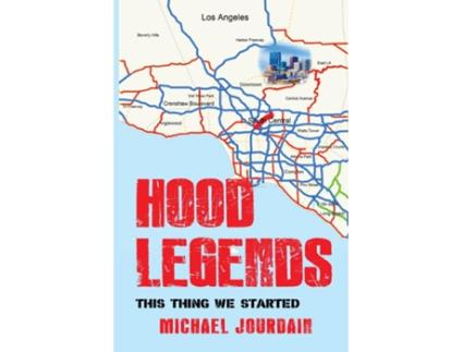 Livro Hood Legends This Thing We Started De Michael Jourdain (inglês)