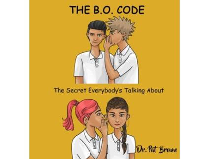 Livro The B.O. Code The Secret Everybodys Talkin About de Dr Patricia Brown (Inglês)