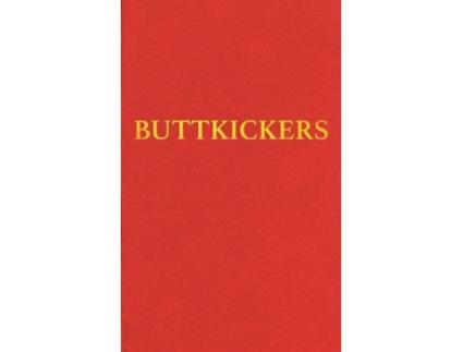 Livro Buttkickers Twenty Ways To Leave Tobacco De Joanna Cummings And Friends E Joanna Cummings (inglês)
