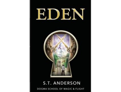 Livro Eden Dogma School Of Magic Amp Flight De St Anderson (inglês)