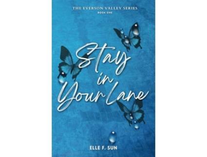 Livro Stay in Your Lane de Elle F Sun (Inglês)