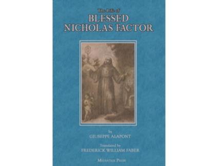 Livro The Life of Blessed Nicholas Factor de Giuseppe Alapont (Inglês)