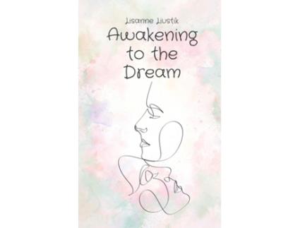 Livro Awakening to the Dream de Lisanne Liustik (Inglês)