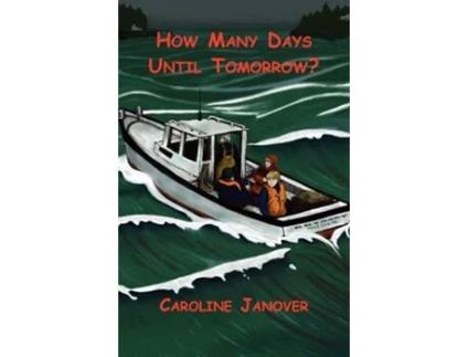 Livro How Many Days Until Tomorrow? De Caroline Janover (inglês)